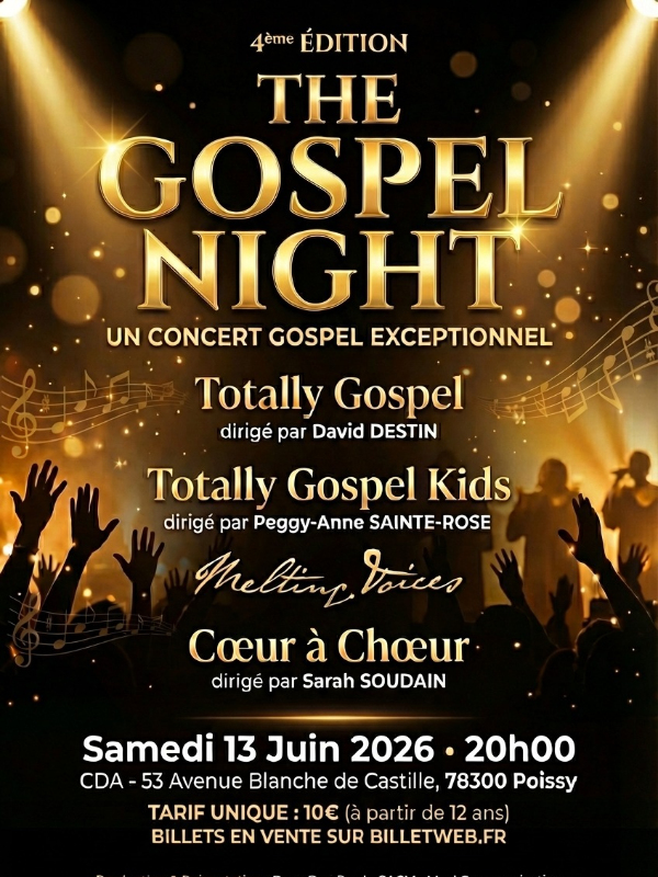 🎤 THE GOSPEL NIGHT – UNE SOIRÉE EXCEPTIONNELLE ! 🎤&nbspun concert avec 4 chorales Gospel à Poissy